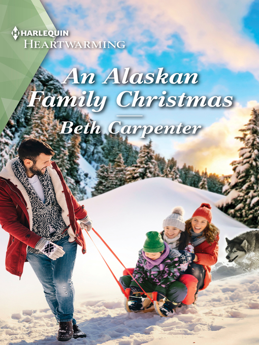 Title details for An Alaskan Family Christmas by Beth Carpenter - Available